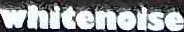 Picture of images/labels/whitenoise.jpg label